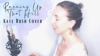 RUNNING UP THAT HILL (A Deal With God) - Kate Bush Cover - Songs of Eden | PorterSinger.com