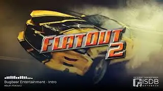 Bugbear Entertainment - Intro | FlatOut 2 SOUNDTRACK