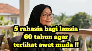  Inilah Cara Tetap Awet Muda Di Usia 60 Tahun Yang Jarang Orang Tahu!!!