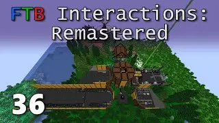FTB Interactions Remastered E36: Digital Miner Distraction