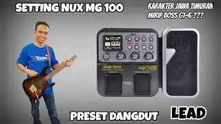 SETTING EFEK NUX MG100 BUAT DANGDUT ! LEAD