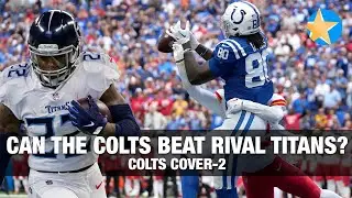 Indianapolis Colts Cover 2 Podcast: Colts vs Titans rivalry Sunday