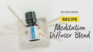 Meditation Essential Oil Diffuser Blend For Increased Focus and Clarity