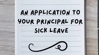 Write an application to your Principal for sick leave @study corner #application #english #education