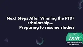 Next steps after you win the PTDF Scholarship