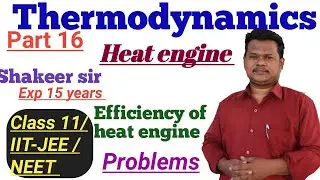 Heat engine/Efficiency of heat engine/problems/Thermodynamics ,class 11,IIT-JEE,NEET.