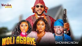 WOLI AGBAYE - Odunlade Adekola, Mercy Aigbe, Wunmi Ajiboye Latest 2026 Yoruba Movie Drama #trending