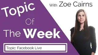 Topic Of The Week - Ep. 1 - Facebook Live