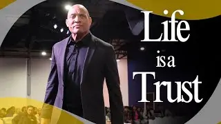 Life Is A Trust | The Spirit Church | Aeneas Williams