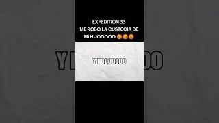 EL QUE LE DE DISLIKE EXPEDITION 33 TE VA A ROBAR A T&Uacute; FAMILIA #humor #expedition33