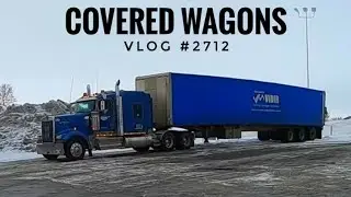 COVERED WAGONS | My Trucking Life | Vlog #2712