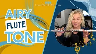 How to Fix Airy Flute Tone (Easy for Beginners)