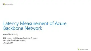 Latency Measurement of Azure Backbone Network