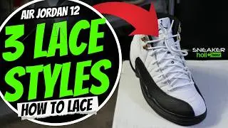 How to Lace Air Jordan 12 | 3 Easy Ways | How to Lace Air Jordan 12 Taxi