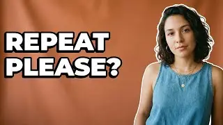 How To Ask Someone To Repeat A Spanish Phrase?