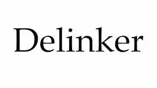 How to Pronounce Delinker