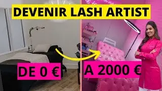 Comment lancer son business de LASH ARTIST ?