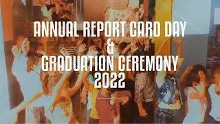 Making of Rising Stars On a Voyage | Annual Report Card Day & Graduation Ceremony 2022 | K-School