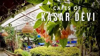 Uttarakhand Series | Episode 3 | Cafes of Kasar Devi | Cafes | Uttarakhand | Poonam Handa