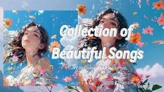 Collection of beautiful songs - Easy-listening and chill music | Summer Odyssey