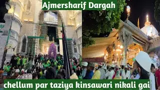 Ajmersharif Dargah 20 safar (chellum) par Taziya dari safari nikali gai_#ajmersharif #jummamubarak 
