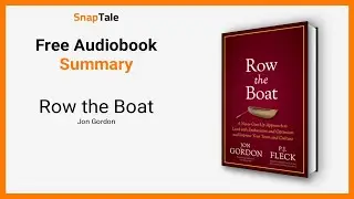 Row the Boat by Jon Gordon: 7 Minute Summary