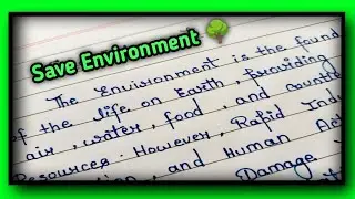 Save Environment || सेव एनवायरनमेंट || Essay in English Writing || Essay Writing by @Studysteam_91
