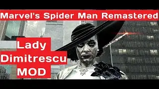 Marvel's Spider Man Remastered : LADY DIMITRESCU MOD Part 1 | Resident Evil Village | #nexusmods
