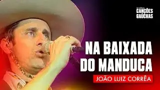 NA BAIXADA DO MANDUCA - JOÃO LUIZ CORRÊA