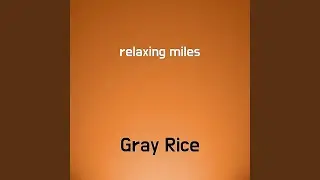 relaxing miles
