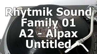 Rythmik Sound Family 01 - A2 - Alpax - Untitled