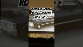 Watch Halloween Movies On A DTLA Rooftop 👀