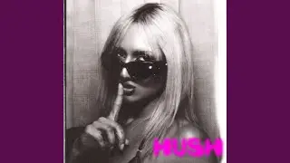 HUSH