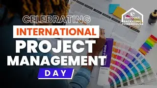 Celebrating International Project Management Day