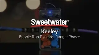 Keeley Bubble Tron Dynamic Flanger/Phaser Pedal Demo