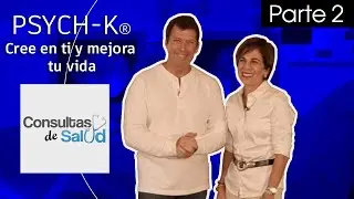 PSYCH-K® ¿Que logramos con PSYCH-K®? Cree en ti y mejora tu Vida | PARTE 2 | por Vicente Tepedino