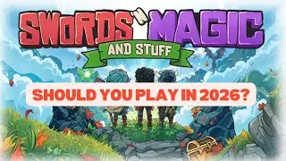 Should You Play Swords 'n Magic and Stuff in 2026? Swords 'n Magic and Stuff Review