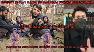 #URGENT 20 Years Kulgam Girl Name Sana Missing from Last 8Days if anyone information about This girl