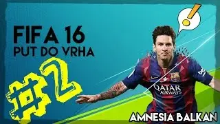 Fifa 16 Ultimate Team - Put do Vrha - #2 Epizoda - Prezimenjak pogadja!!
