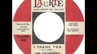 Velveteens - I Thank You (Laurie 3126) 1962
