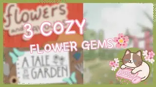 3 Cozy Flower Games You’ve Never Heard Of (But Should!)