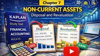 8-dars | Chapter 7 | Non-current assets: Disposal and Revaluation | O&rsquo;zbek tilida #acca #accounting 
