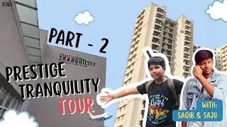 Prestige Tranquility | You Won&rsquo;t Believe This Place Exists in Bengaluru