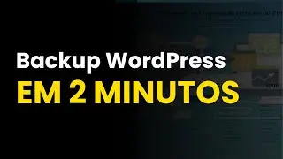 Como fazer backup no WordPress manualmente (em poucos cliques)