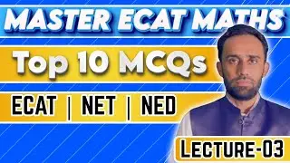 ECAT Math Lecture Series I Complex Number Lecture 03 I ECAT I NET I NED I IBA I Mehran I NAT I FAST