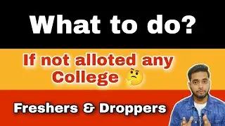 If not alloted any college|What to do?|COMEDK 2021|Direct admission|Freshers & droppers| Best Advice