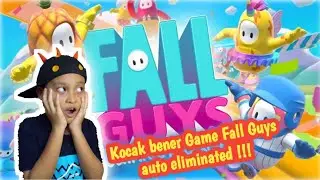 Emerlad Gaming ~ Kocak bener Game Fall Guys auto eliminated !!!