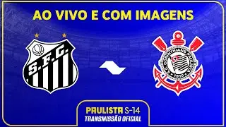 JOGO COMPLETO: SANTOS X CORINTHIANS | SEMI-FINAL IDA | PAULISTA SUB-14 2024