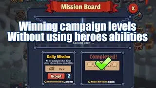 Realm Defense Mission Board - Daily Mission - Win 2 levels without using heroes abilities