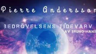 Pierre Andersson - Bedr&ouml;velsens Tidevarv (Cover)